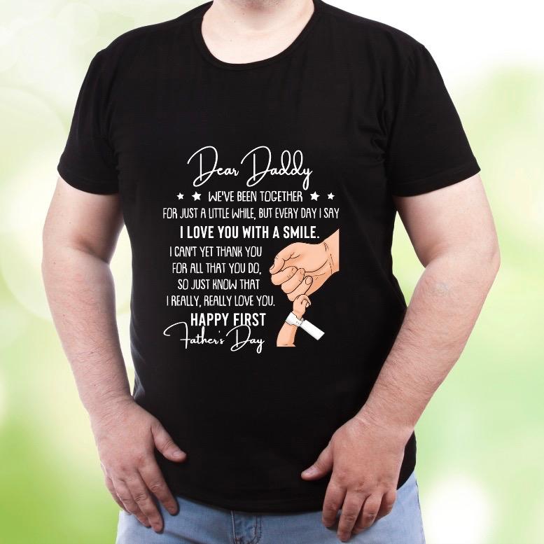 Dear Daddy 1st Fathers Day Poem Tshirt