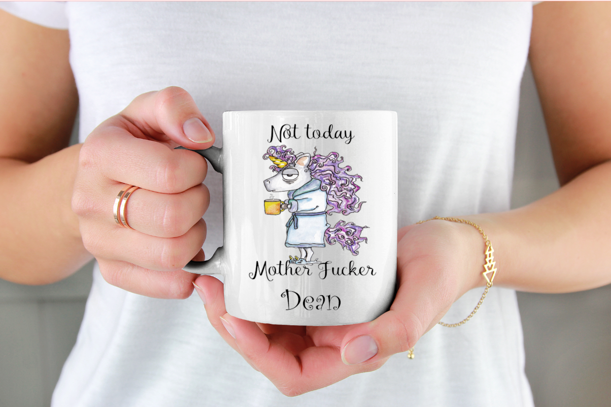 Not today rude birthday cup