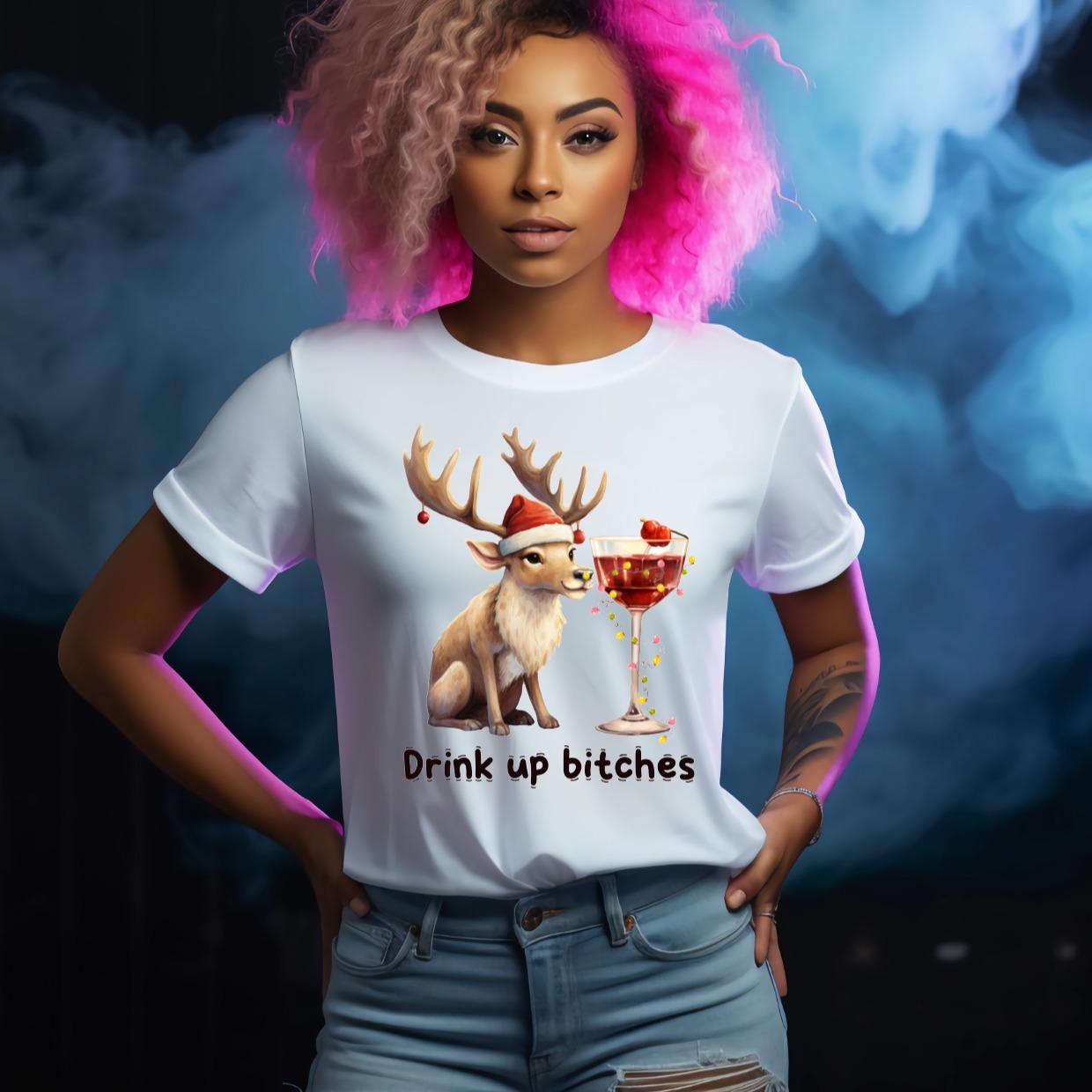 Drink Up Bitches Wine Reindeer Party Christmas Jumper Day Tshirt Casual Crew Neck Womenswear Menswear Cotton Comfort
