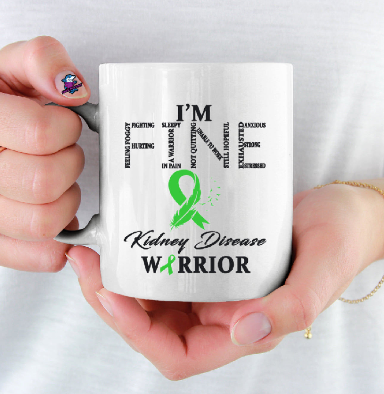 I'm Fine (Kidney Transplant Awareness) 11oz Cup Mug