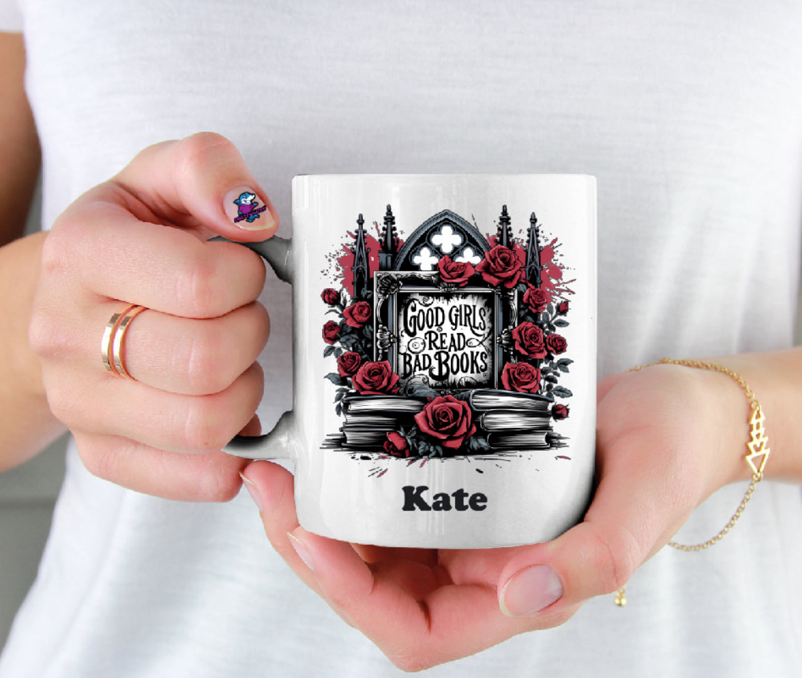 Good Girls Read Bad Books Funny Book Lover Personalised 11oz Cup Mug