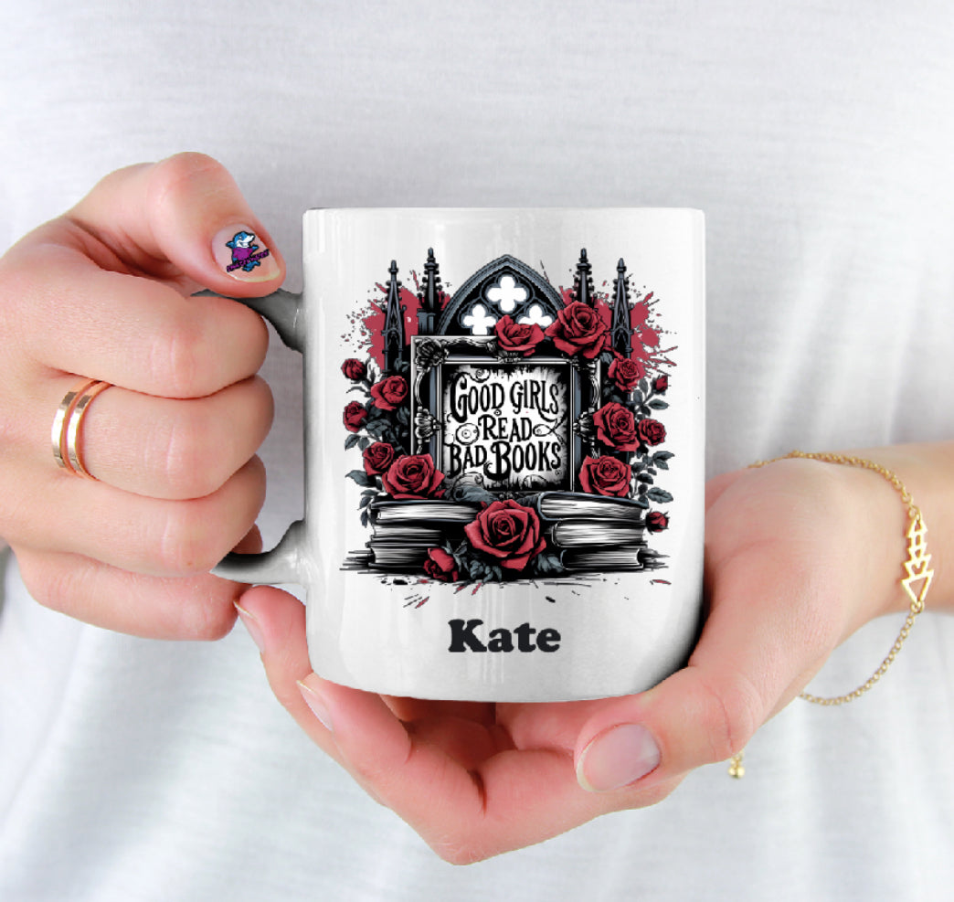 Good Girls Read Bad Books Funny Book Lover Personalised 11oz Cup Mug