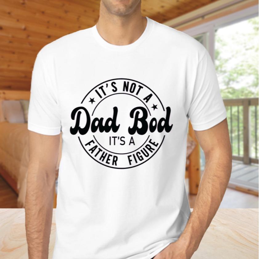 Fathers Day Tshirt - Dad Bod Casual Tshirt White or Black Menswear Top